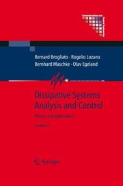 Cover of: Dissipative Systems Analysis and Control: Theory and Applications (Communications and Control Engineering)