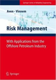 Cover of: Risk Management: With Applications from the Offshore Petroleum Industry (Springer Series in Reliability Engineering)