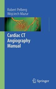 Cover of: Cardiac CT Angiography Manual