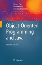 Cover of: Object-Oriented Programming and Java by Danny Poo, Derek Kiong, Swarnalatha Ashok
