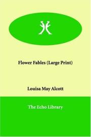 Cover of: Flower Fables (Large Print) by Louisa May Alcott