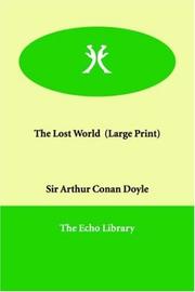 Cover of: The Lost World  (Large Print) by Arthur Conan Doyle