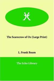 Cover of: The Scarecrow of Oz (Large Print) by L. Frank Baum