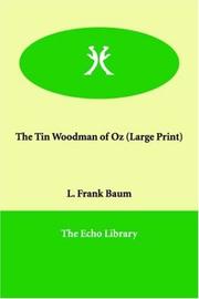 Cover of: The Tin Woodman of Oz (Large Print) by L. Frank Baum