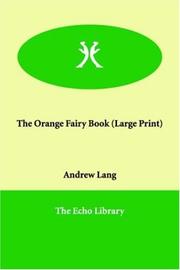 Cover of: The Orange Fairy Book (Large Print) by Andrew Lang