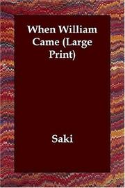 Cover of: When William Came (Large Print) | Saki