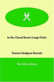 Cover of: In the Closed Room by Frances Hodgson Burnett