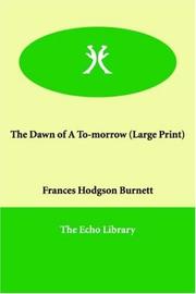 Cover of: The dawn of a to-morrow