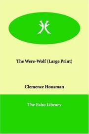 Cover of: The Were-wolf by Clemence Housman