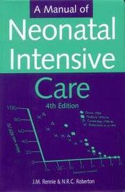 Cover of: Manual of Neonatal Intensive Care