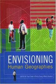 Cover of: Envisioning human geographies by edited by Paul Cloke, Philip Crang, Mark Goodwin.