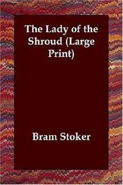 Cover of: The Lady of the Shroud (Large Print) by Bram Stoker