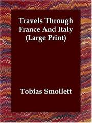 Cover of: Travels Through France And Italy (Large Print) by Tobias Smollett