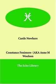 Cover of: Castle Nowhere by Constance Fenimore Woolson, Constance Fenimore Woolson