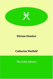 Cover of: Miriam Monfort by Catherine A. Warfield