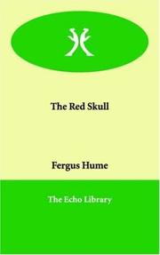 Cover of: The Red Skull by Fergus Hume, Fergus Hume