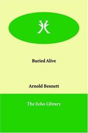 Buried Alive by Arnold Bennett