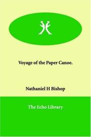 Cover of: Voyage of the Paper Canoe. by N. H. Bishop
