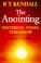 Cover of: The Anointing (Hodder Christian Books)