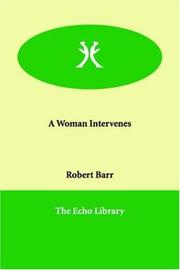 Cover of: A Woman Intervenes by Robert Barr