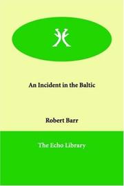 Cover of: An Incident in the Baltic by Robert Barr
