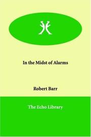 Cover of: In the Midst of Alarms by Robert Barr