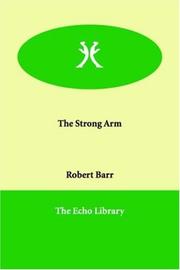 Cover of: The Strong Arm by Robert Barr