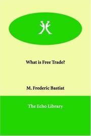 Cover of: What is Free Trade?