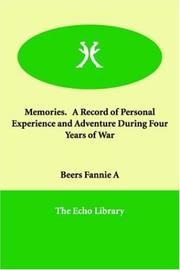 Cover of: Memories. a Record of Personal Experience And Adventure During Four Years of War