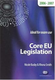 Cover of: Core Eu Legislation 2006-07 (Core Statutes)