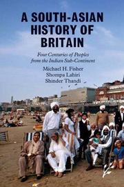 Cover of: A South-Asian History of Britain by Michael H. Fisher, Shompa Lahiri, Shinder Thandi