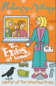 Cover of: Exiles at Home by Hilary McKay