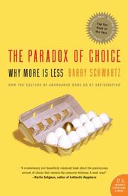 Cover of: The Paradox of Choice: Why More Is Less