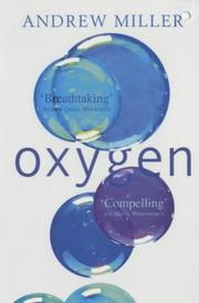 Cover of: Oxygen by Andrew Miller, Andrew Miller