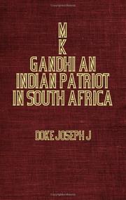 Cover of: M. K. Gandhi; An Indian Patriot in South Africa