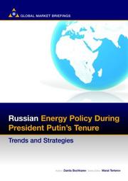 Cover of: Russian Energy Policy During President Putin's Tenure by Danila Bochkarev