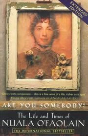 Cover of: Are You Somebody? The Life and Times of Nuala O'Faolain