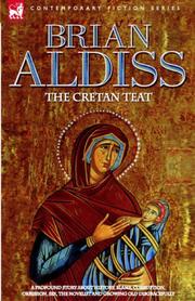 Cover of: The Cretan Teat | Brian W. Aldiss