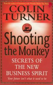 Cover of: Shooting the Monkey by Colin Turner