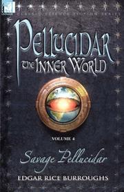 Cover of: Pellucidar - the Inner World: Vol. 4 - Savage Pellucidar (Pellucidar - the Inner World)