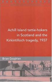 Cover of: Achill Island Tattie-hokers in Scotland and the Kirkintilloch Tragedy, 1937 (Maynooth Studies in Local History)