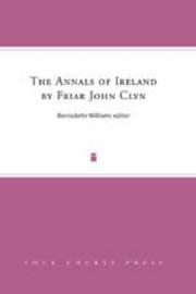 Cover of: The Annals of Ireland by Friar John Clyn