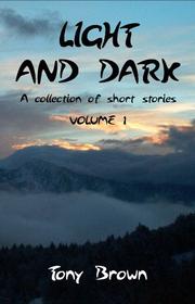 Cover of: Light And Dark by Tony Brown