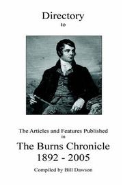 Cover of: Directory to the Articles And Features Published in the Burns Chronicle 1892-2005 by Bill Dawson