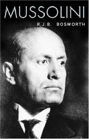Cover of: Mussolini by R. J. B. Bosworth