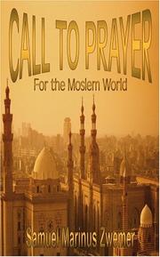 Cover of: Call to Prayer for the Moslem World