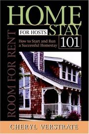Cover of: Homestay 101 for Hosts - The Complete Guide to Start & Run a Successful Homestay by Cheryl Verstrate