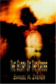 Cover of: The Glory of the Cross