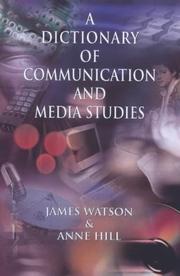 Cover of: Dictionary of media and communication studies