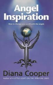 Cover of: Angel Inspiration: How to Change Your World with the Angels
